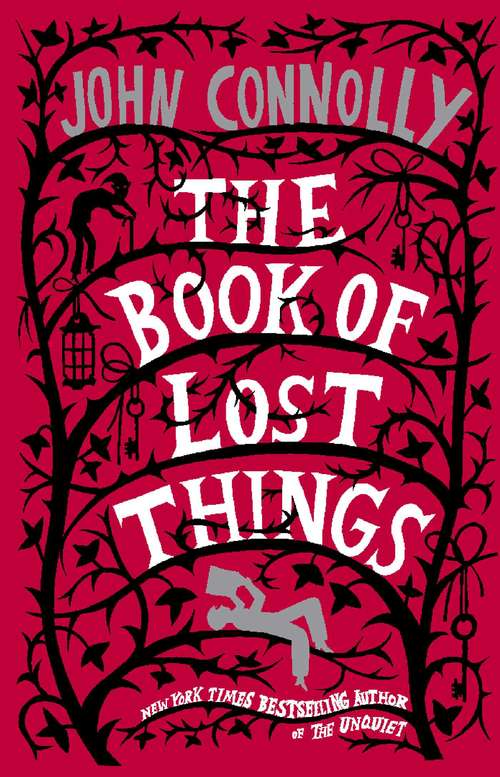Book cover of The Book of Lost Things: A Novel (The Book of Lost Things #1)