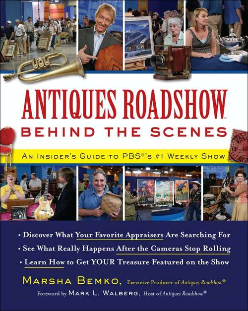 Book cover of Antiques Roadshow Behind the Scenes