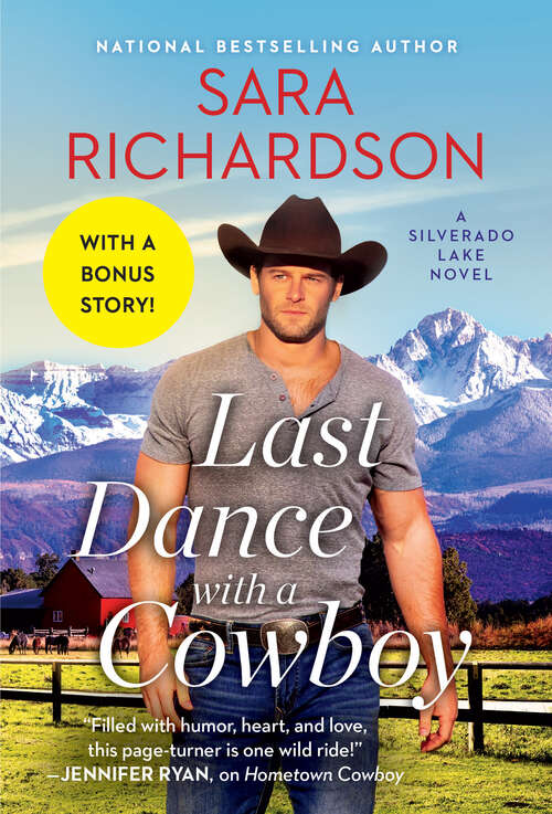 Book cover of Last Dance with a Cowboy: Includes a Bonus Novella (Silverado Lake #3)