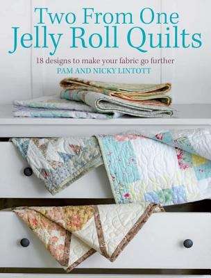 Book cover of Two from One Jelly Roll Quilts