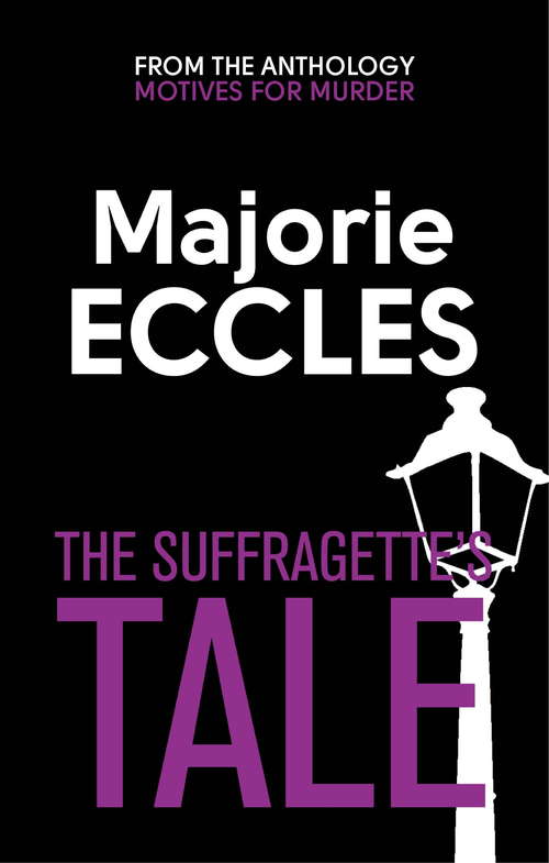 Book cover of The Suffragette's Tale