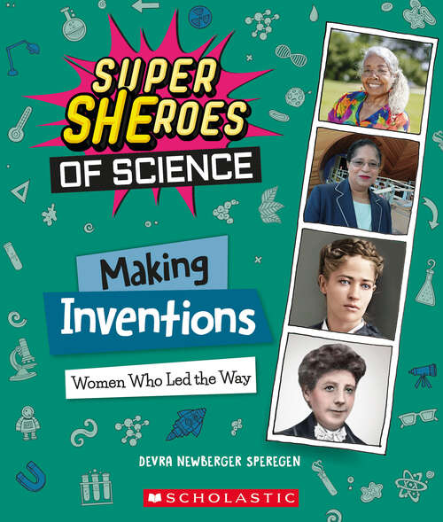 Book cover of Making Inventions: Women Who Led the Way (Super SHEroes of Science) (Super SHEroes of Science)