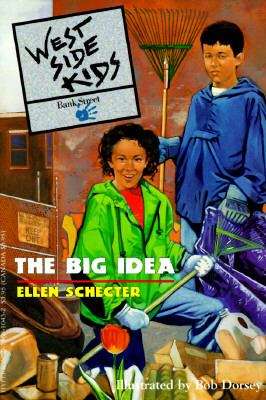Book cover of West Side Kids: The Big Idea
