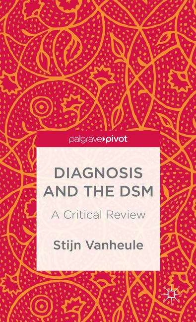 Book cover of Diagnosis and the DSM: A Critical Review