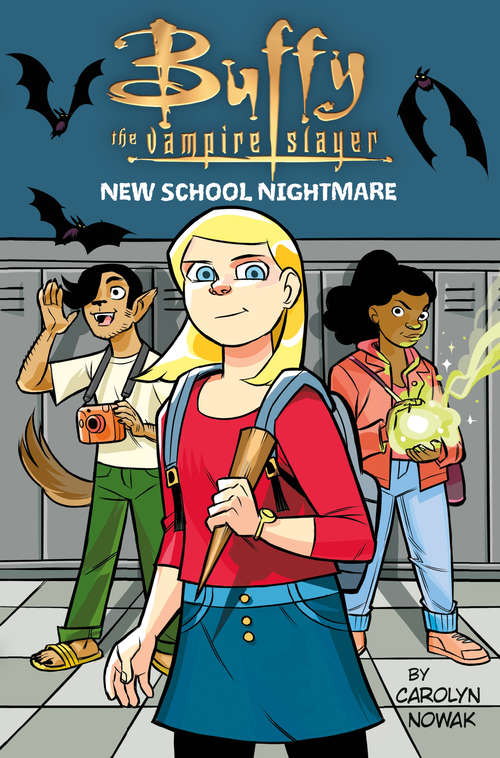Book cover of Buffy the Vampire Slayer: New School Nightmare (Buffy the Vampire Slayer #1)