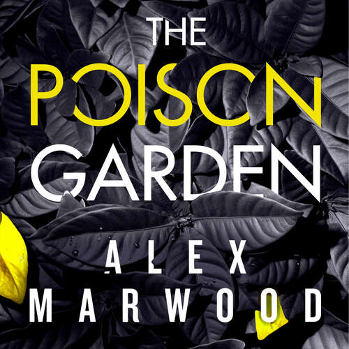 Book cover of The Poison Garden: The shockingly tense thriller that will have you gripped from the first page
