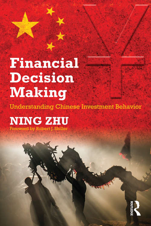 Financial Decision Making: Understanding Chinese Investment Behavior