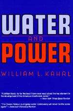 Book cover of Water and Power: The Conflict over Los Angeles' Water Supply in the Owens Valley