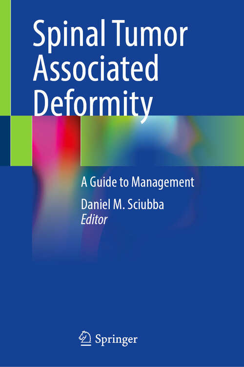 Book cover of Spinal Tumor Associated Deformity: A Guide to Management