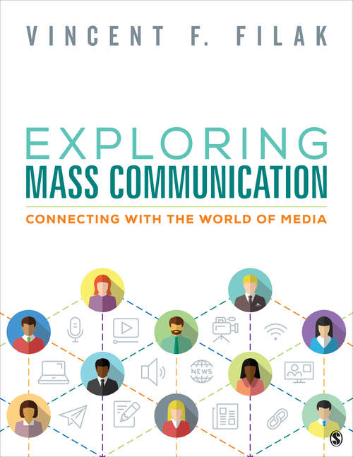 Book cover of Exploring Mass Communication: Connecting with the World of Media (First)