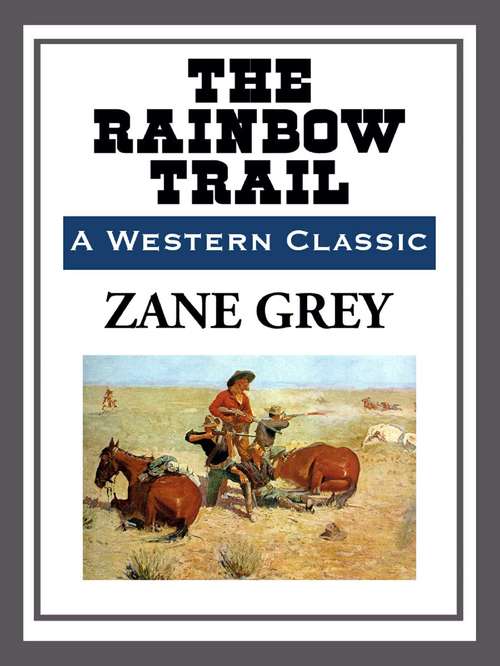 Book cover of The Rainbow Trail
