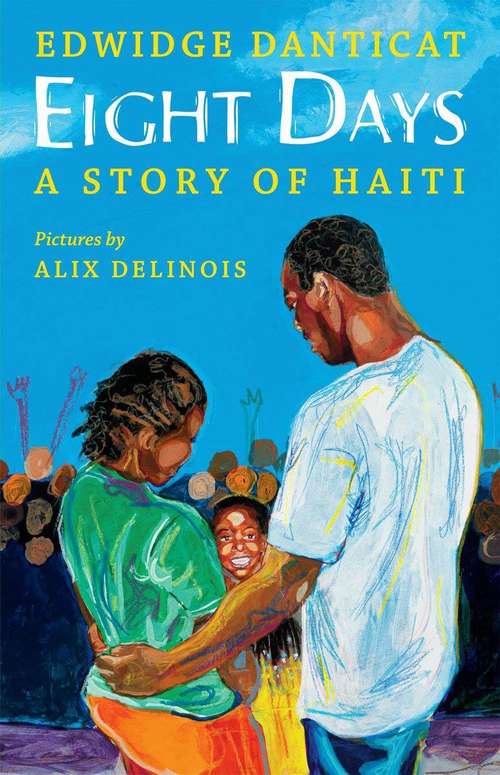 Book cover of Eight Days: A Story of Haiti
