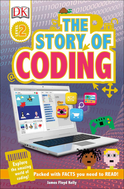 Book cover of DK Readers L2: Story of Coding (DK Readers Level 2)