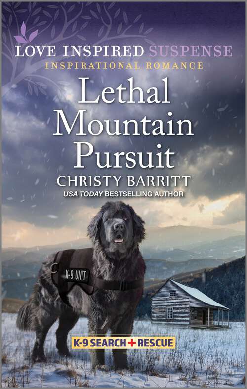 Book cover of Lethal Mountain Pursuit (Original) (K-9 Search and Rescue #12)