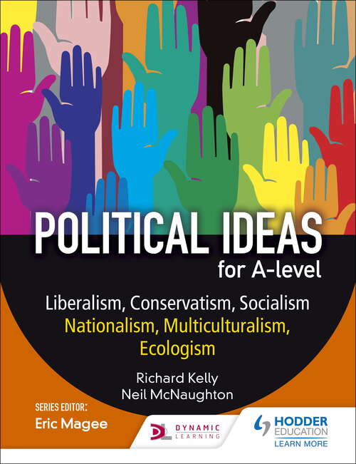 Book cover of Political ideas for A Level: Liberalism, Conservatism, Socialism, Nationalism, Multiculturalism, Ecologism