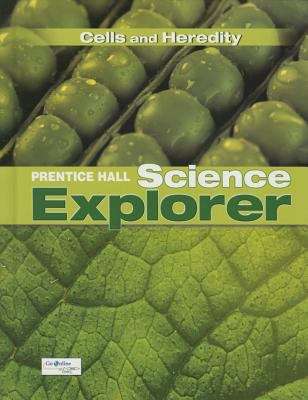 Book cover of Prentice Hall Science Explorer Cells and Heredity