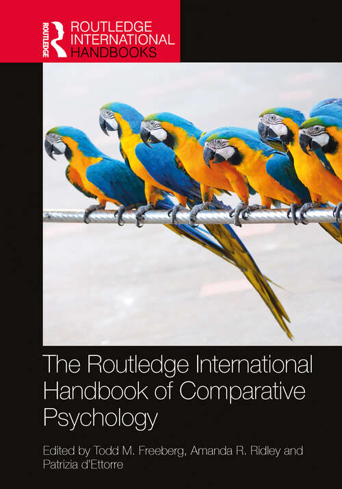 Book cover of The Routledge International Handbook of Comparative Psychology (Routledge International Handbooks)