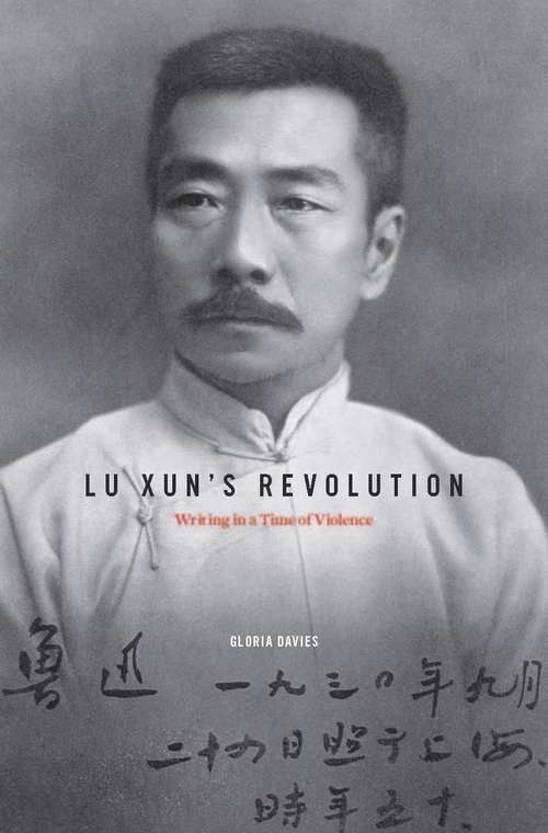 Book cover of Lu Xun's Revolution