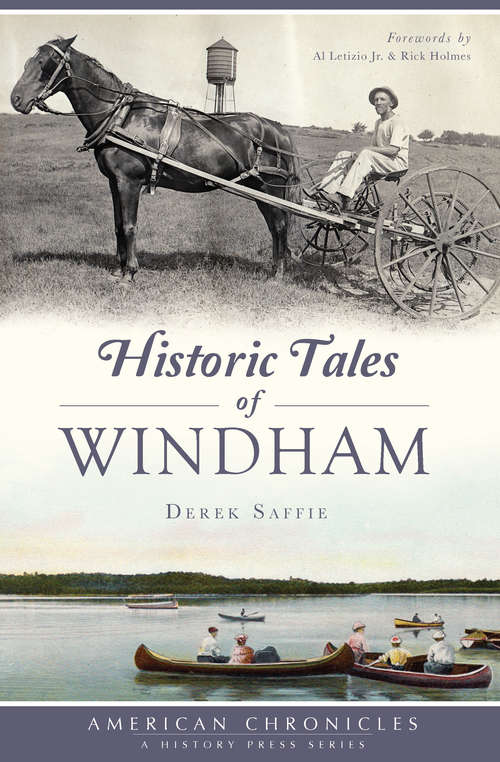 Historic Tales of Windham (American Chronicles)