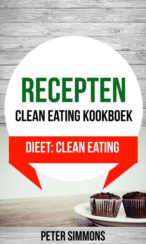 Book cover of Recepten: Clean Eating)