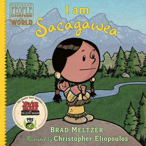 Book cover of I am Sacagawea (Ordinary People Change the World)