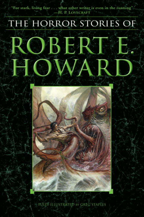 Book cover of The Horror Stories of Robert E. Howard