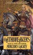 Book cover of Oathbreakers (Vows and Honor, Book 2)