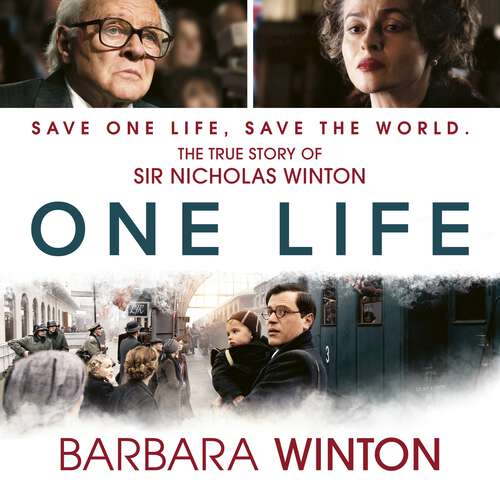 Book cover of One Life: The True Story of Sir Nicholas Winton
