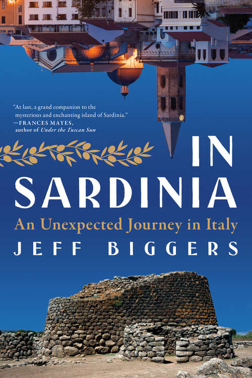 Book cover of In Sardinia: An Unexpected Journey in Italy