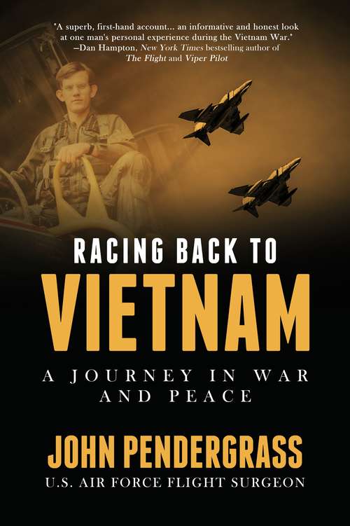 Book cover of Racing Back to Vietnam: A Journey in War and Peace