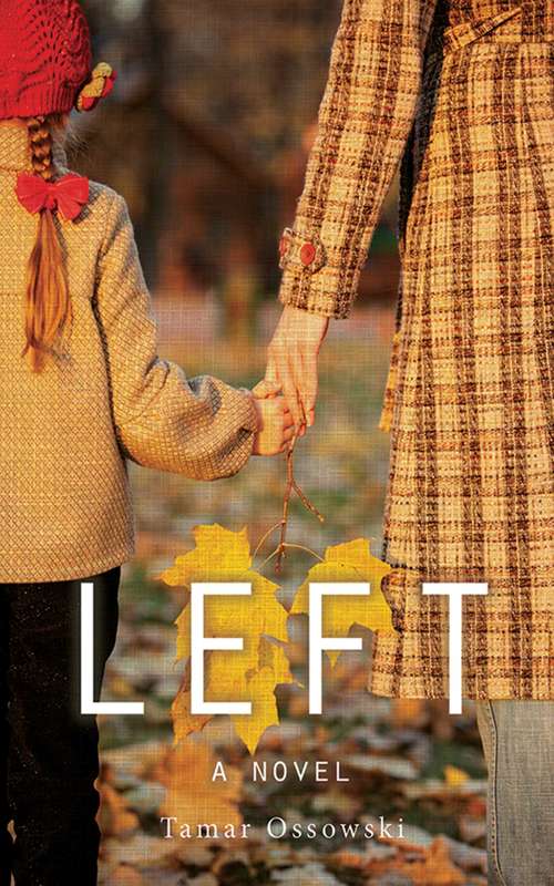 Book cover of Left: A Novel