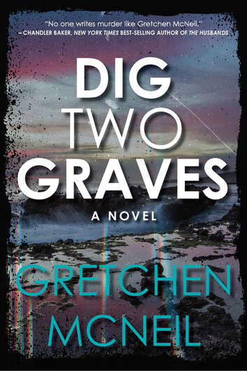 Book cover of Dig Two Graves