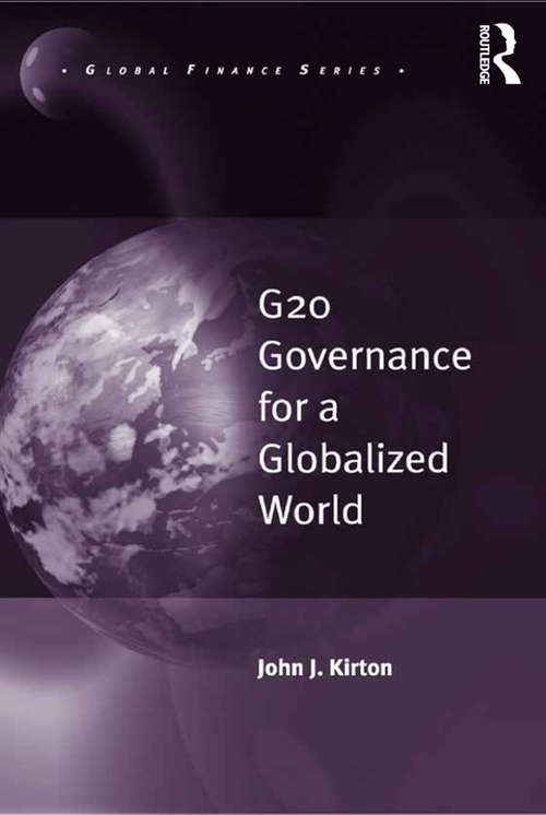G20 Governance for a Globalized World (Global Finance)