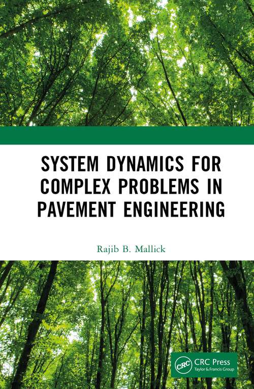 Book cover of System Dynamics for Complex Problems in Pavement Engineering