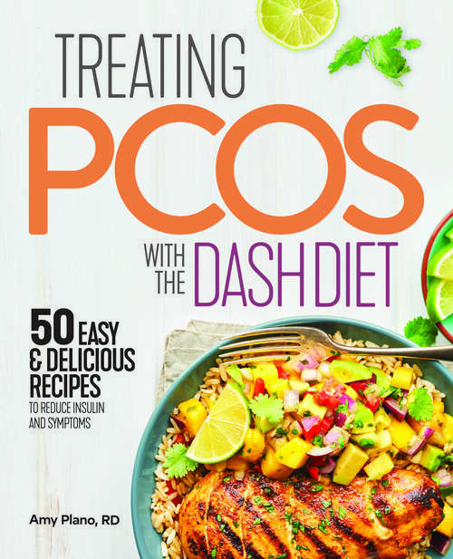 Book cover of Treating PCOS with the DASH Diet: Empower the Warrior from Within
