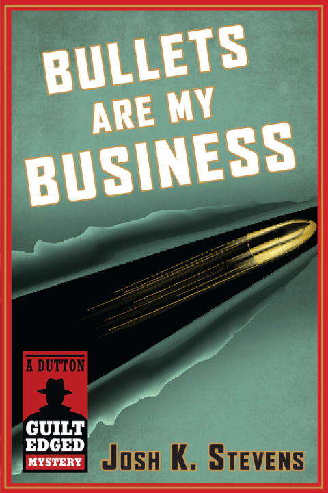 Book cover of Bullets Are My Business