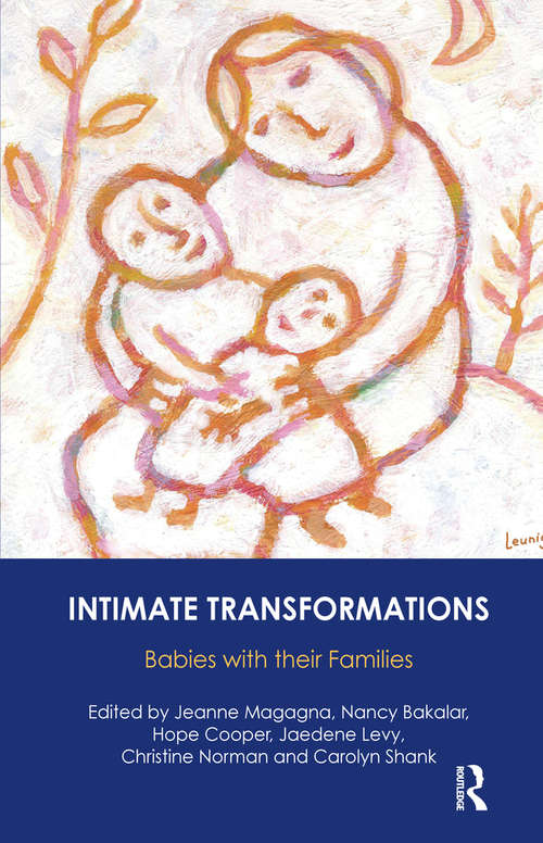 Intimate Transformations: Babies with their Families