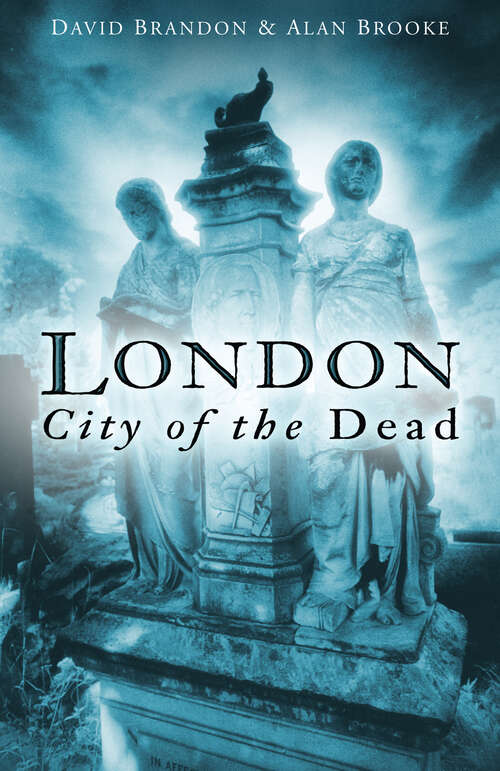 Book cover of London: City of the Dead