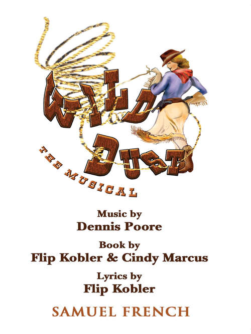 Book cover of Wild Dust: The Musical