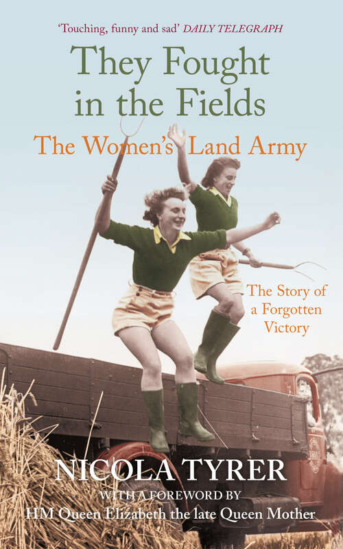 Book cover of They Fought in the Fields: The Story of a Forgotten Victory