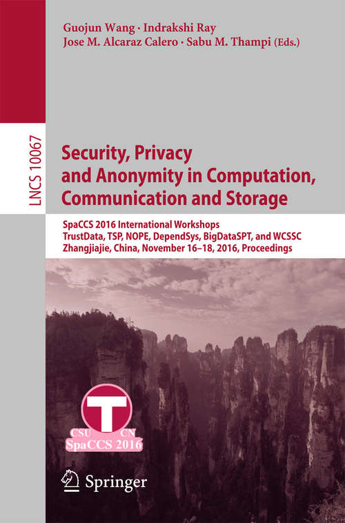 Security, Privacy and Anonymity in Computation, Communication and Storage