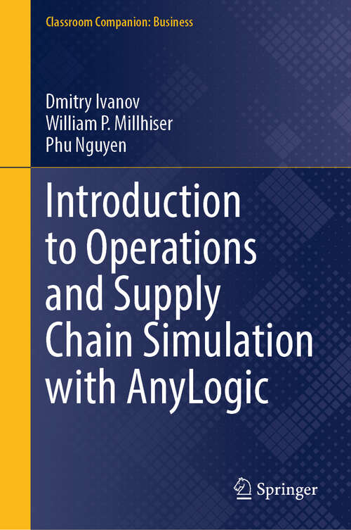 Book cover of Introduction to Operations and Supply Chain Simulation with AnyLogic (Classroom Companion: Business)