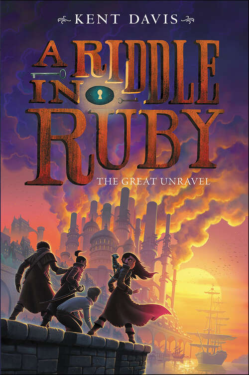 Book cover of A Riddle in Ruby: The Great Unravel (Riddle in Ruby #3)