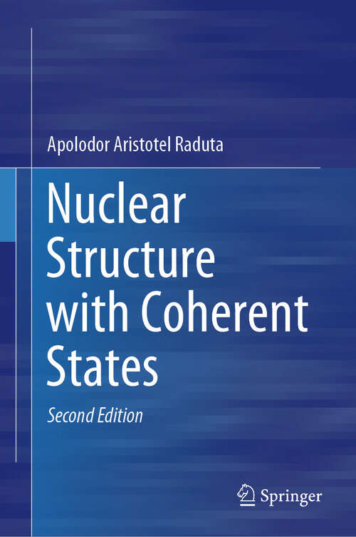 Book cover of Nuclear Structure with Coherent States (Second Edition 2025)