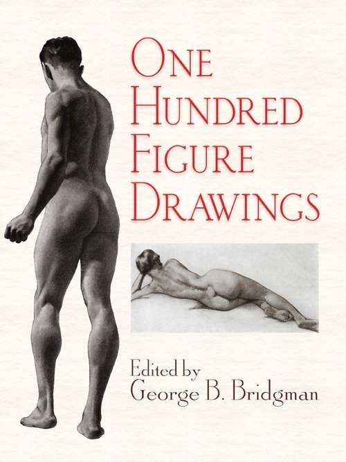 Book cover of One Hundred Figure Drawings (Dover Anatomy For Artists Ser.)
