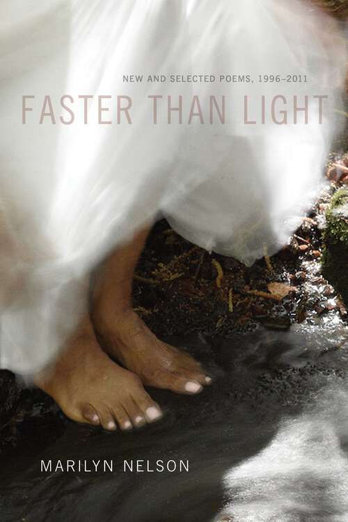 Book cover of Faster Than Light: New and Selected Poems, 1996-2011