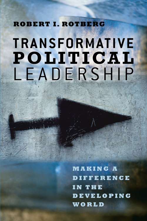 Book cover of Transformative Political Leadership: Making a Difference in the Developing World