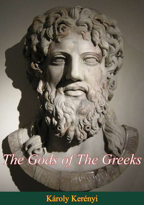 Book cover of The Gods of The Greeks