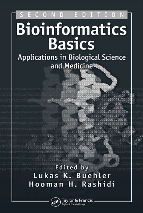 Book cover of Bioinformatics Basics: Applications in Biological Science and Medicine