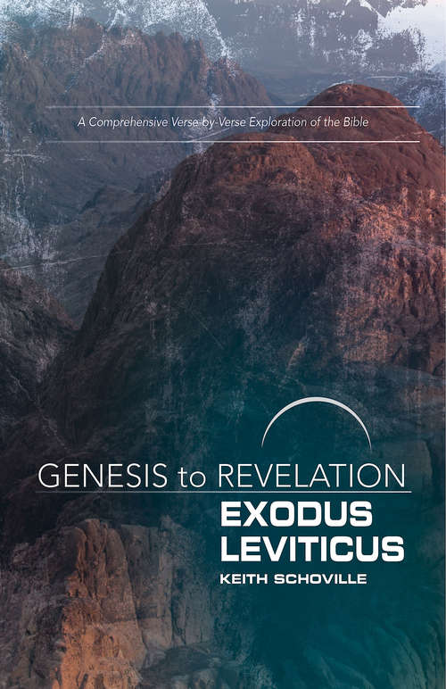 Book cover of Genesis to Revelation: A Comprehensive Verse-by-Verse Exploration of the Bible (Genesis to Revelation series)